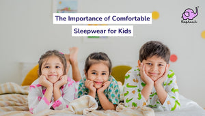 The Importance of Comfortable Sleepwear for Kids