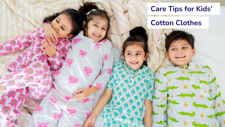 Care Tips for Kids’ Cotton Clothes.